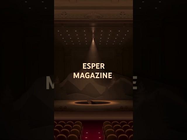 ESPER MAGAZINE : The stage is set for all your wishes come true #EMMagic