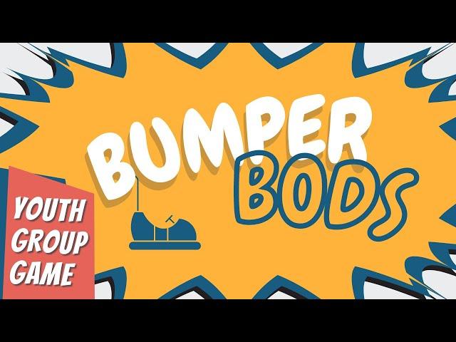 Bumper Bods | FUN YOUTH GROUP GAME