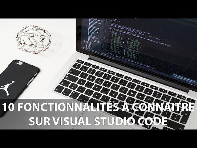 10 choses à connaître sur Visual Studio Code - Tutoriel 2018 - getCodingKnowledge