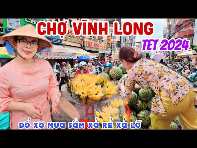 KÝ ỨC CHỢ VĨNH LONG Ngày Cuối Tết 2024 - XẢ LỖ XẢ RẺ, NGẬP TRÀN NGƯỜI ĐI MUA SẮM TẾT | KPVL