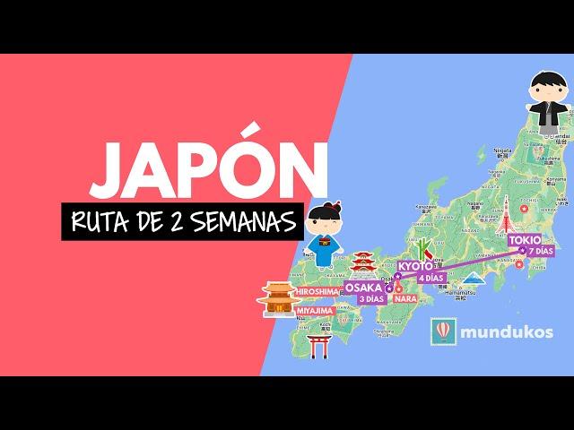 Ruta de Japón en 2 semanas -  Tokio, Osaka, Kioto...