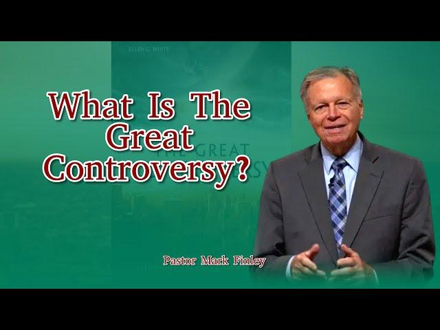 What Is The Great Controversy? - #armortvlive #pastormarkfinley #series #sermon