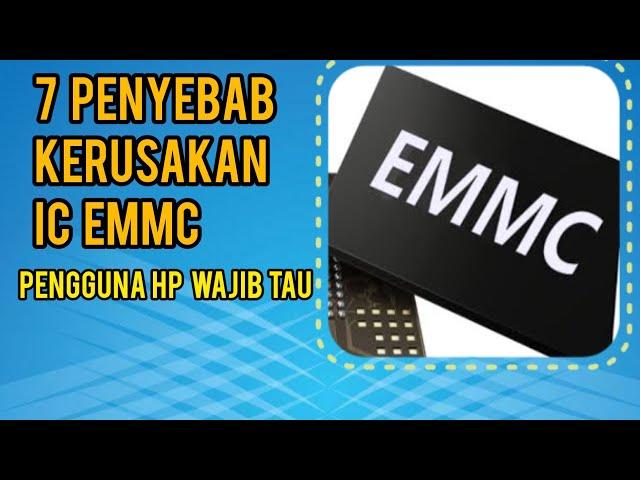 Penyebab IC eMMC Bisa Rusak