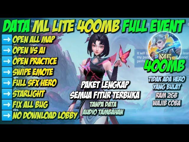 Update Data ML Lite 400MB Full Event Patch Zhuxin Terbaru | Mobile Legends Bang Bang