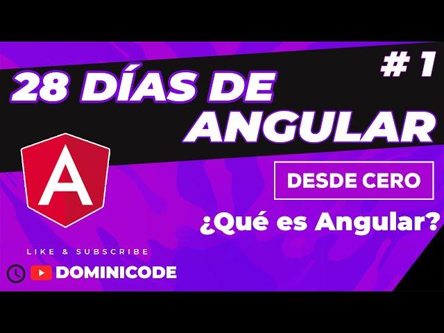 ¿Qué es Angular? & Instalación Angular CLI  - 28 Días Angular  #1