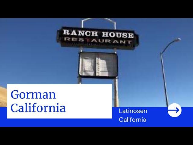 Gorman California