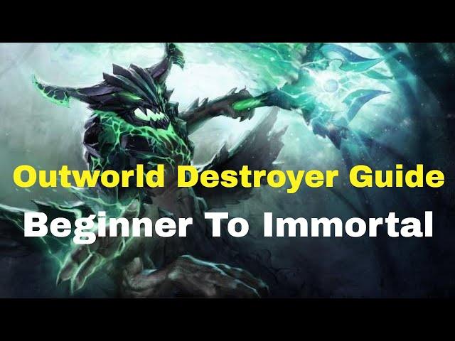 Outworld Destroyer Immortal Guide - Beginner to Expert Level - Dota 2