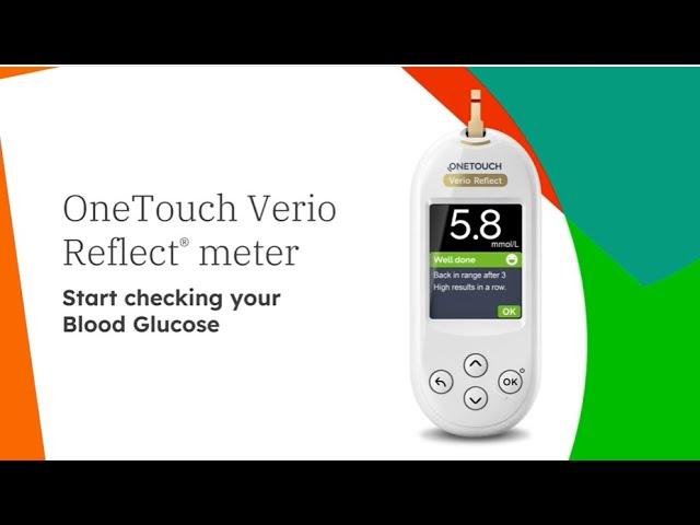 OneTouch Verio Reflect® meter – Start Checking your Blood Glucose