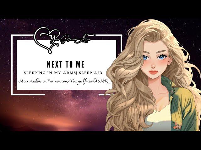 ASMR| Next to Me [Sleeping in My Arms] [Sleep Aid] [Soft Rain]