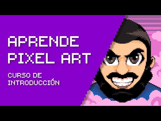 Aprende PIXEL ART - Curso de Introducción