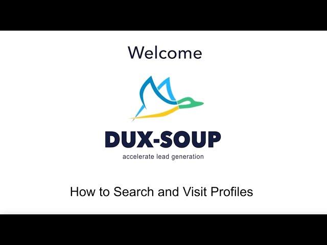 Dux-Soup Easy Tutorials - 2 -  How to Search & Visit LinkedIn Profiles