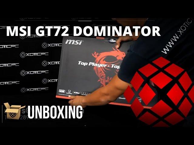 MSI GT72 Dominator Pro – 007 – Unboxing by XOTIC PC