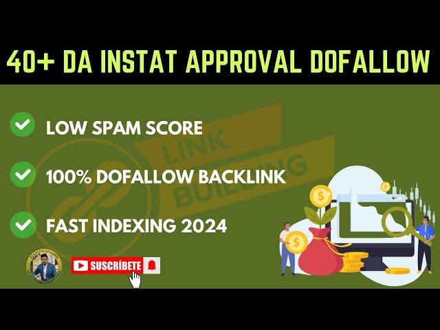 40+ DA Dofollow Backlinks Instant Approval 2024