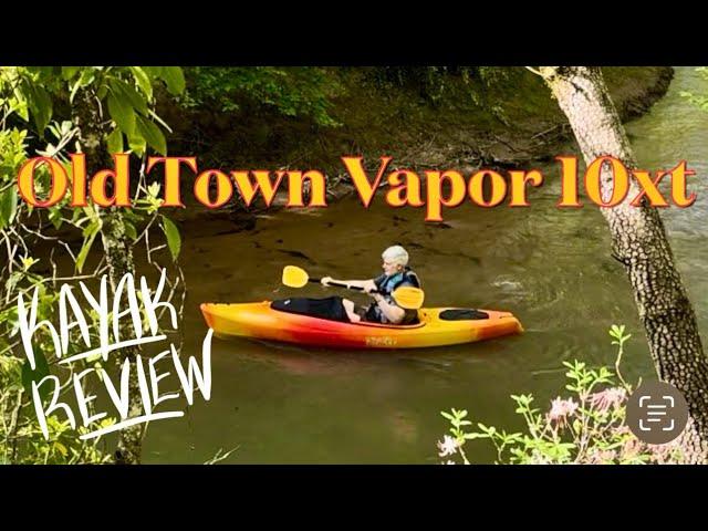 Old Town Vapor 10xt Kayak Review and On Water Demos