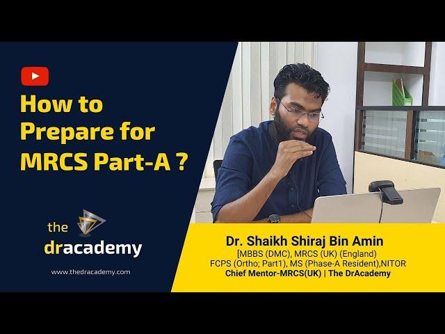 MRCS Part-A Course | How to Prepare for MRCS(UK) - The DrAcademy