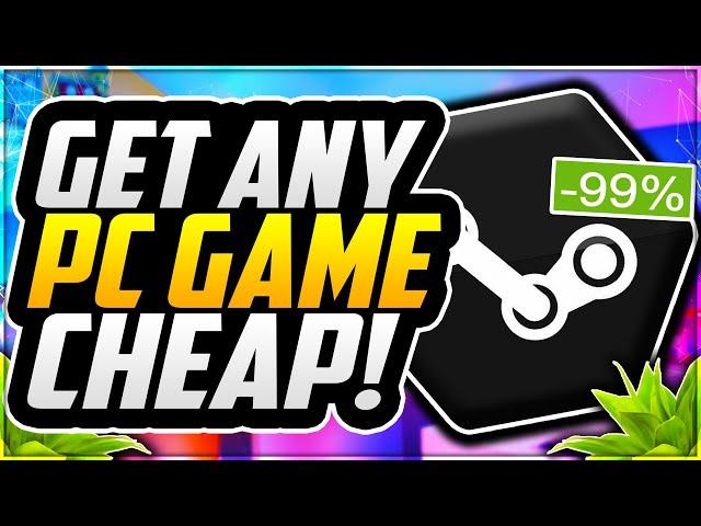 How To Get ANY STEAM Game For CHEAP 2020!  How To Buy PC Games For CHEAP 2020! (BEST Game DEALS)