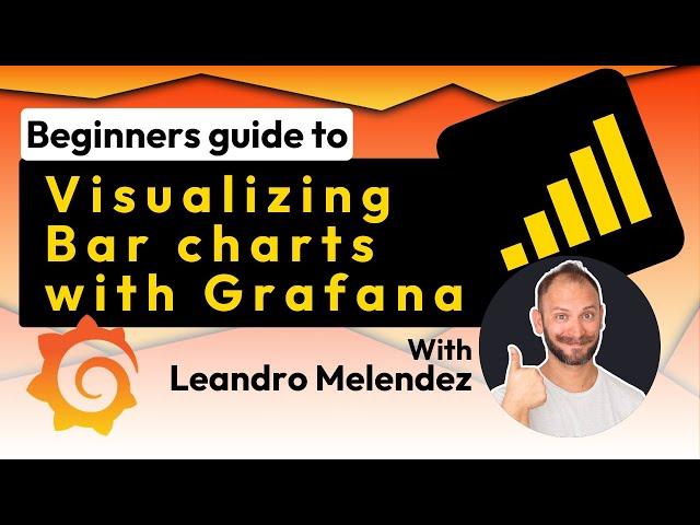 Beginners Guide - Visualizing Bar Charts in Grafana | Grafana Labs