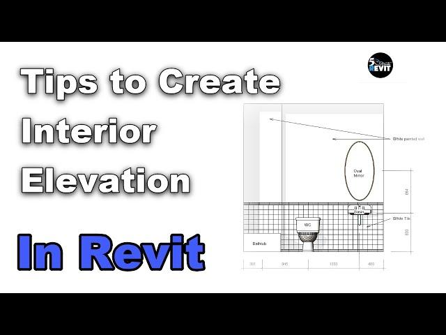 Tips to create interior elevation in Revit Tutorial