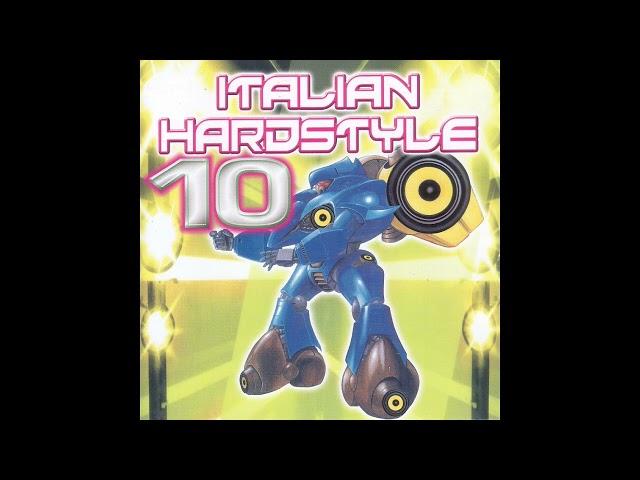 Italian Hardstyle Vol. 10 - CD1