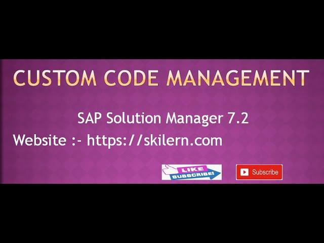 Custom Code Management - SAP Solution Manager 7.2