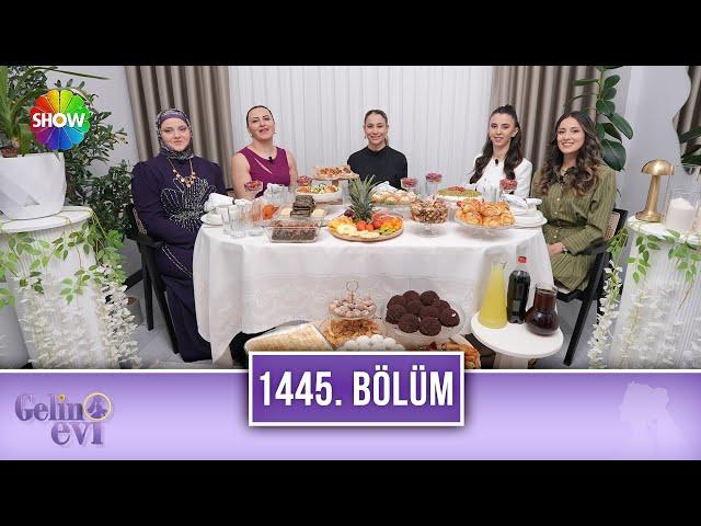 Gelin Evi 1445. Bölüm | 3 Şubat 2025