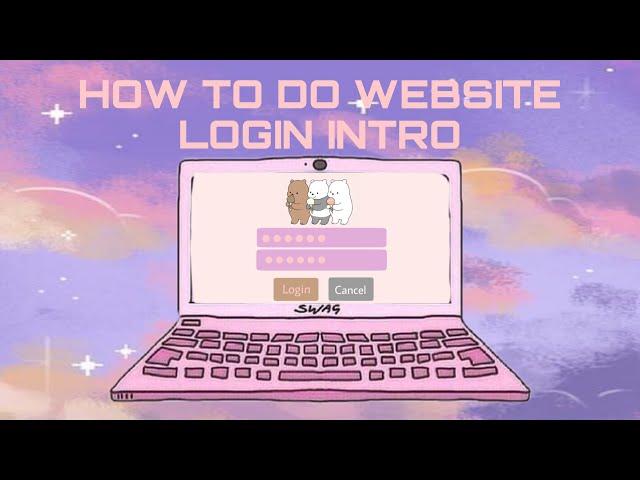 HOW TO EDIT WEBSITE LOGIN INTRO??