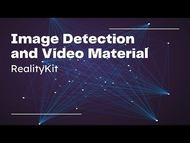 Getting Started with Image Detection and Video Material in RealityKit