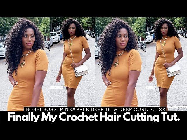 Finally My Hair Cutting Tutorial for Crochet Ft. Bobbi Boss Pineapple Deep 18" & Deep Curl 20" 2X