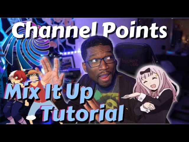 Get Custom Twitch Channel Point Rewards With Mix It Up!