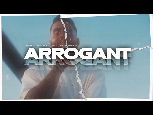 Jamule x Juh-Dee Type Beat ►Arrogant◄ (Prod. by ReyoBeatz)