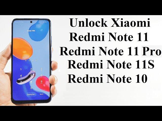 Forgot Password - How to Unlock Xiaomi Redmi Note 11, Redmi Note 11 Pro, Redmi 10, Redmi Note 10 etc