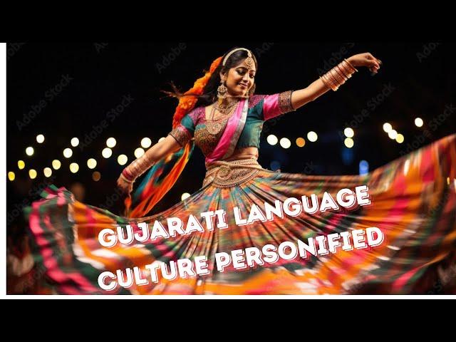 Indian Languages Series: Gujarati, An Amazing Language of Rich Traditions