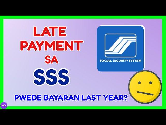 SSS Late Payment: How to Pay Late Contribution in SSS?