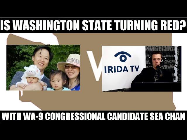 Is Washington State Turning Red? With Sea Chan, WA-9 Congressional Candidate