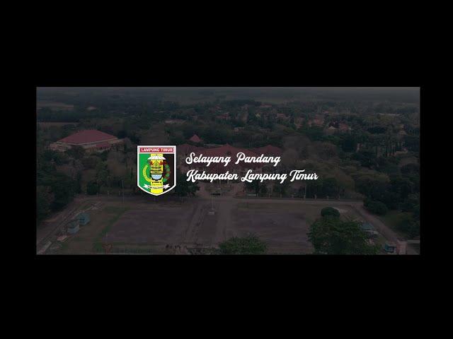 SELAYANG PANDANG LAMPUNG TIMUR#lampungtimur #wonderfulindonesia #lampung #kominfo