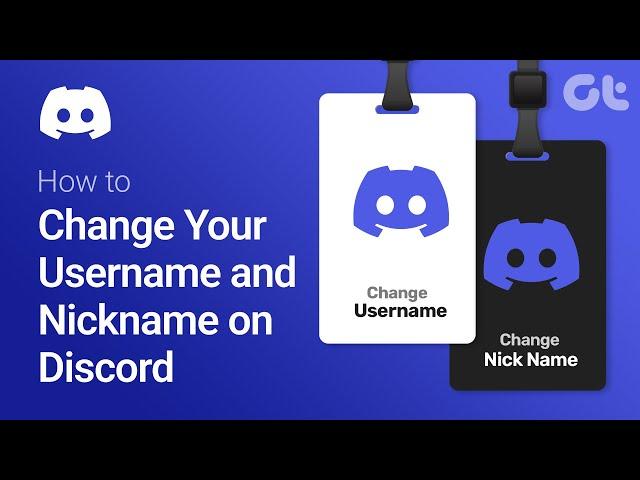 How to Change Your Username and Nickname on Discord