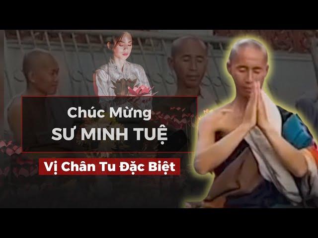 SƯ MINH TUỆ...Chân tu thời hiện đại