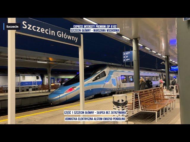 Express InterCity Premium EIP 8102 Szczecin Główny - Warszawa Wschodnia Część 1 Tanie Kolejowanie