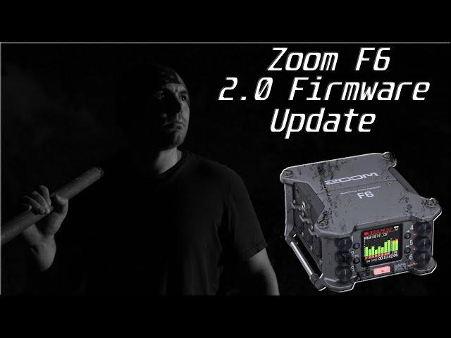 Is the Zoom F6 back from the dead?! Zoom F6 Firmware Update 2.0!