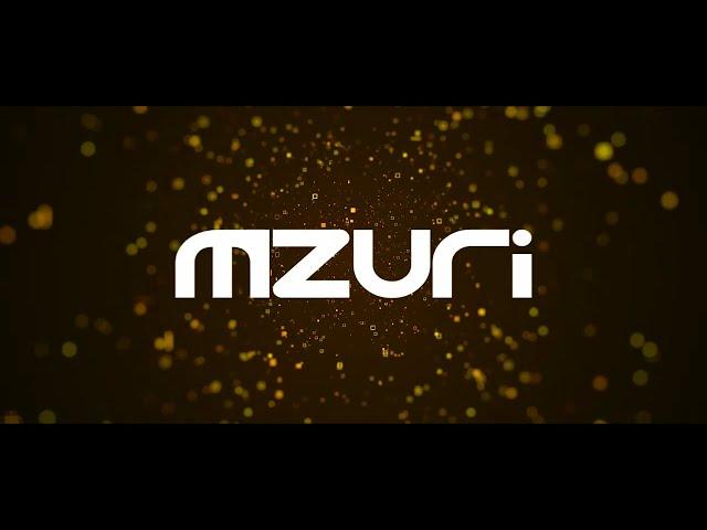 WELCOME TO THE WORLD OF MZURI