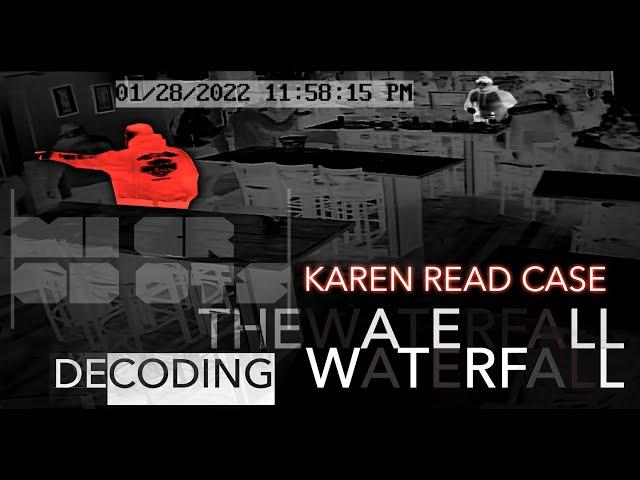 Decoding the Waterfall - Karen Read Case Analysis