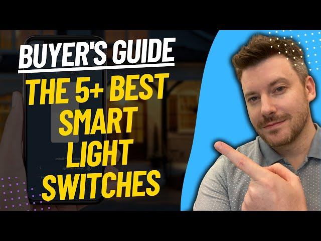 TOP 5 BEST SMART LIGHT SWITCHES - Best Smart Light Switch Review (2023)