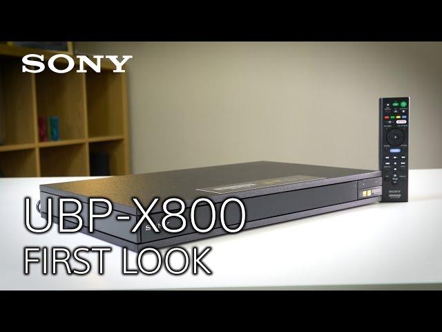 In-depth look at Sony's UBP-X800 4K Ultra HD Blu-ray player