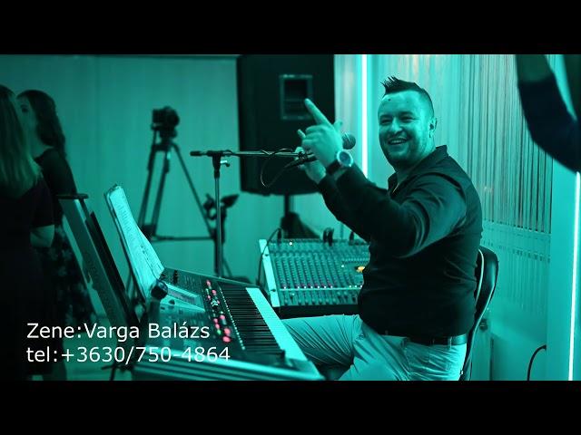 Varga Balázs - Mulatós Mix 2022 (Bál részlet) 1.rész