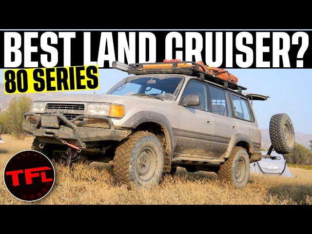 Is The 80 Series REALLY The Best Land Cruiser? Let's Find Out!