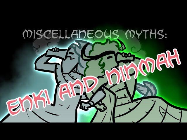 Miscellaneous Myths: Enki and Ninmah