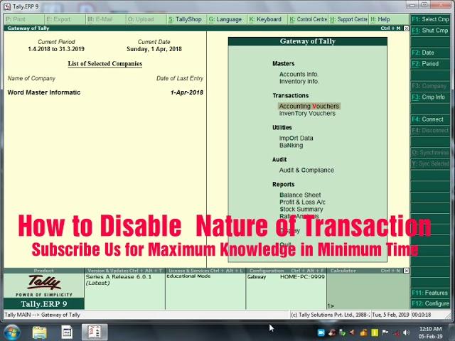 How to Disable the Nature of Transaction in Tally ERP.9 GST versions