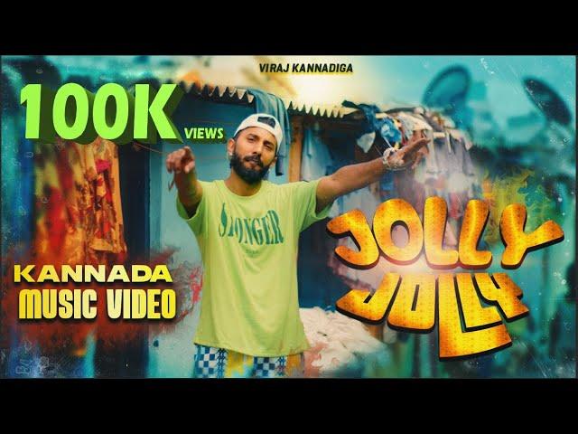 JOLLY JOLLY | ViRaj Kannadiga | Kannada Music Video | 2024