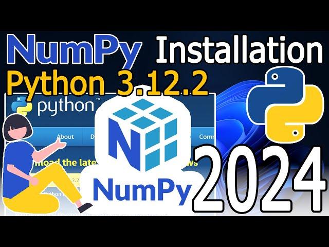 How to Install Numpy on Python 3.12.2 on Windows 10/11 [ 2024 Update ] Complete Guide