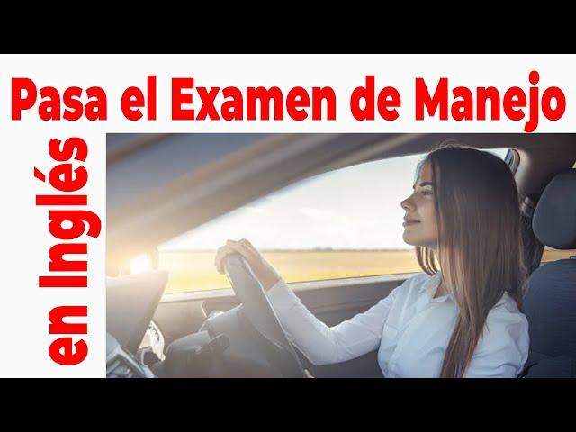 Inglés para Pasar el Examen de Manejo para Hispanohablantes  - Licencia de Conducir